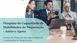 Pesquisa de Capacidade de Habilidades de Negociação - Antes e Agora